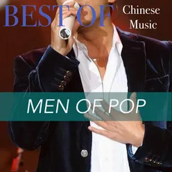 Best of Chinese Music Men of Pop