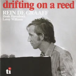 Drifting On A Reed