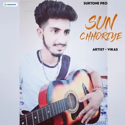 Sun Chhoriye