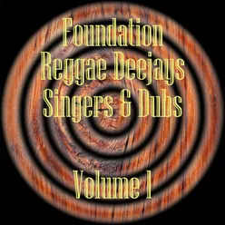 Foundation Deejays Singers & Dubs Vol 1
