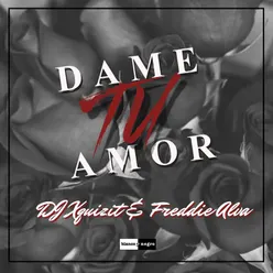 Dame Tu Amordame Tu Amor Reggaeton Mix