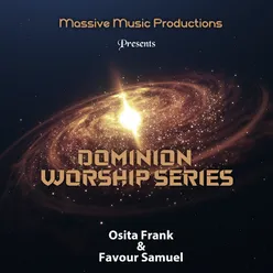 Dominion Worship Series