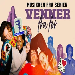 Venner fra før (Originalmusikk fra serien)