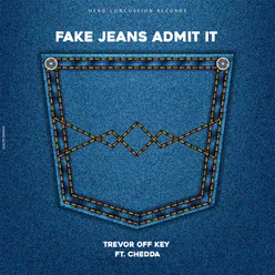 Fake Jeans Admit It