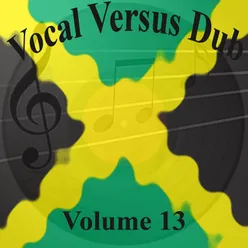 Vocal Versus Dub Vol 13