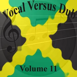 Vocal Versus Dub Vol 11