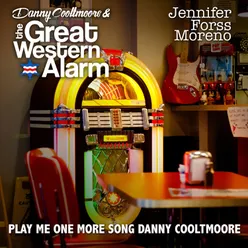 Play Me One More Song Danny Cooltmoore