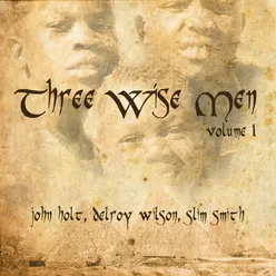 Three Wise Men, Vol. 1