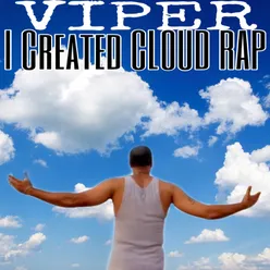 I Created Cloud Rap