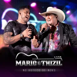 Mario e Thizil No Boteco de Novo Ao Vivo