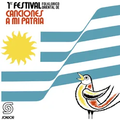 1º Festival Folklórico Oriental de Canciones a Mi Patria