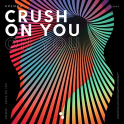 Crush on You