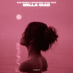 Bella Ciao Extended Mix