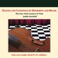 Dances and Canzonas of Holborne and Brade