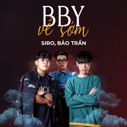 BBy Về Sớm