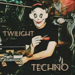 Twilight Techno