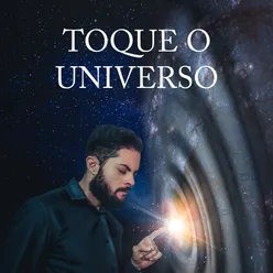 Toque o Universo