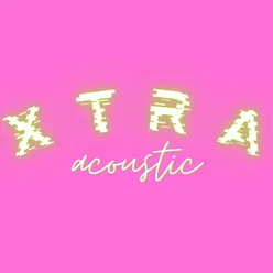 Xtra Acoustic