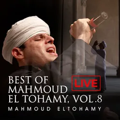 Best of Mahmoud El Tohamy, Vol. 8 Live