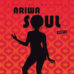 Ariwa Soul, Pt. 2