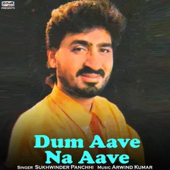 Dum Aave Na Aave - Single