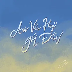 Anh Vẫn Hay Gối Đầu