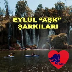 Eylül ''Aşk'' Şarkıları