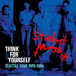 Think for Yourself: Seattle Tour 1979-1984
