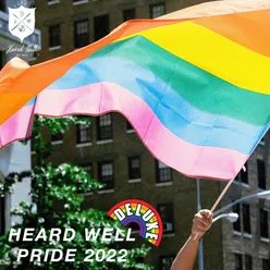 Heard Well Pride 2022 Deluxe Edition