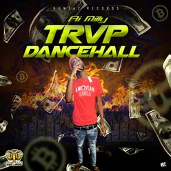 Trvp Dancehall