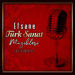 Efsane Türk Sanat Müzikleri Vol.1 Enstrümantal