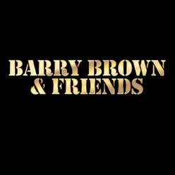 Barry Brown & Friends