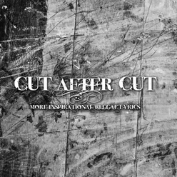 Cut After Cut More Insirational Reggae