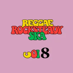 Reggae Rocksteady Ska, Vol. 8