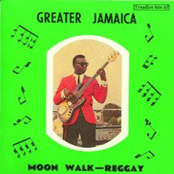 Greater Jamaica - Moon Walk Regay