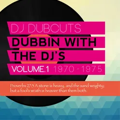 DJ Dubcuts Dubbing with the Dj's, Vol. 1 1970-1975