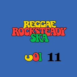 Reggae Rocksteady Ska Vol. 11