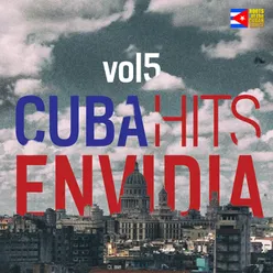 Cuba Hits Envidia, Vol. 5