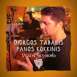 Giorgos Tabakis, Panos Kokkinis Duo - Live at Dozen Sessions