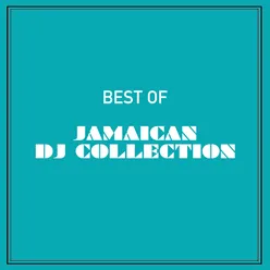Best of Jamaican DJ Collection