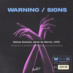 Warning / Signs