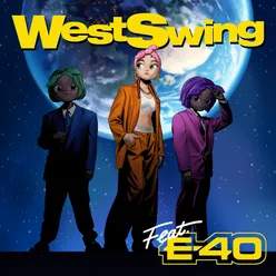 West Swing (feat. E-40)