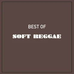 Best of Soft Reggae
