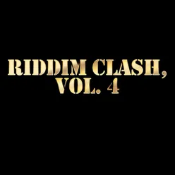 Riddim Clash, Vol. 4