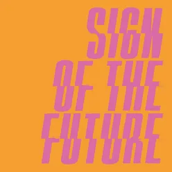 Sign of the Future