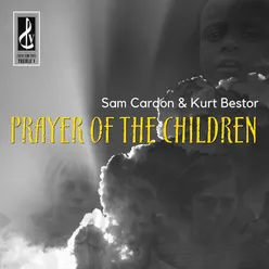 Prayer of the Children (For the Children in All War Zones)