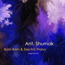 Bam Bam & Electric Piano