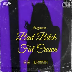 Bad Bitch Fat Crown