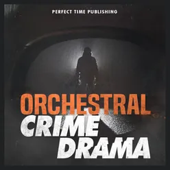 Orchestral Crime Drama