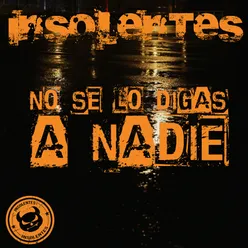 No Se Lo Digas a Nadie